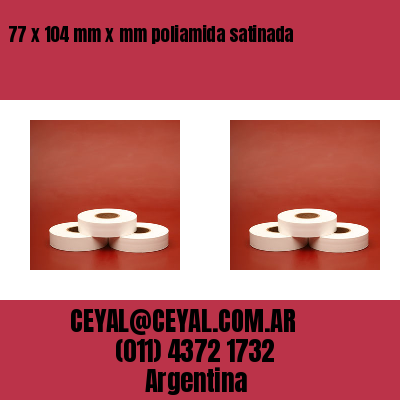 77 x 104 mm x mm poliamida satinada