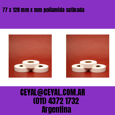 77 x 128 mm x mm poliamida satinada