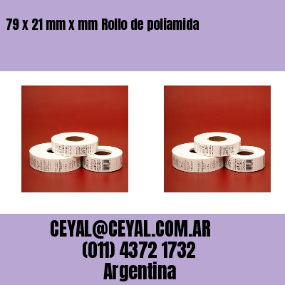 79 x 21 mm x mm Rollo de poliamida