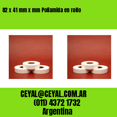 82 x 41 mm x mm Poliamida en rollo