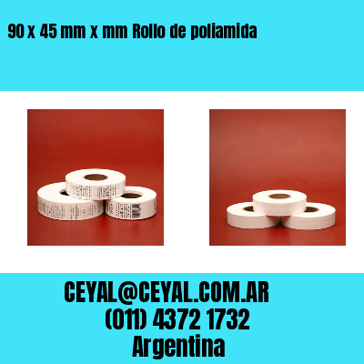 90 x 45 mm x mm Rollo de poliamida