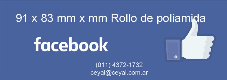 91 x 83 mm x mm Rollo de poliamida
