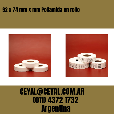 92 x 74 mm x mm Poliamida en rollo