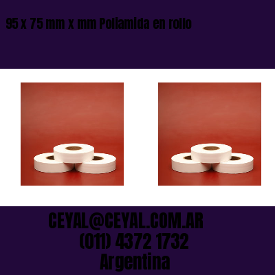 95 x 75 mm x mm Poliamida en rollo