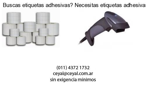Buscas etiquetas adhesivas? Necesitas etiquetas adhesivas? Necesitas impirmir etiquetas adhesivas