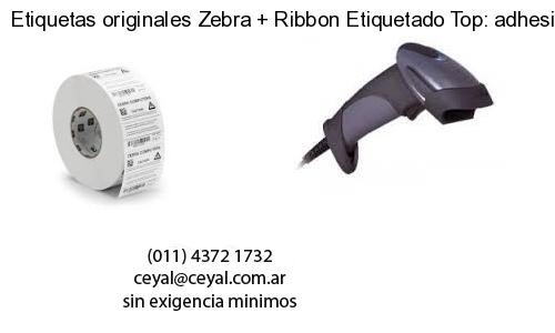 Etiquetas originales Zebra   Ribbon Etiquetado Top: adhesivo   ribbo
