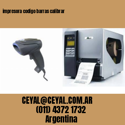 impresora codigo barras calibrar
