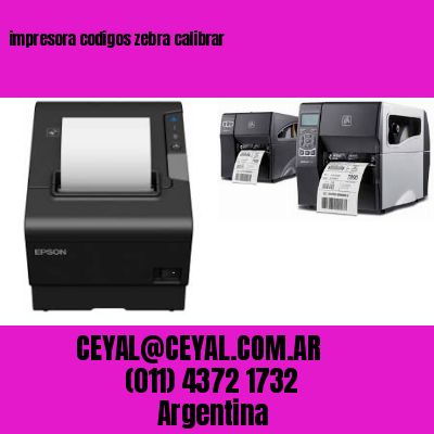 impresora codigos zebra calibrar