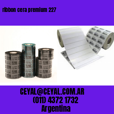 ribbon cera premium 227