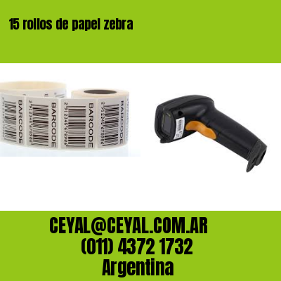 15 rollos de papel zebra