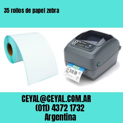 35 rollos de papel zebra