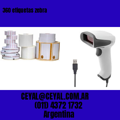 360 etiquetas zebra