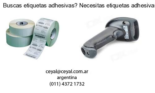 Buscas etiquetas adhesivas? Necesitas etiquetas adhesivas? Necesitas impirmir etiquetas adhesivas