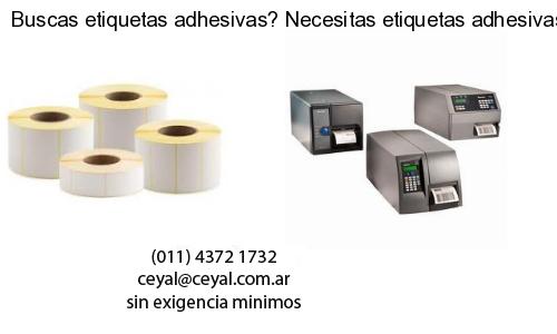 Buscas etiquetas adhesivas? Necesitas etiquetas adhesivas? Necesitas impirmir etiquetas adhesivas
