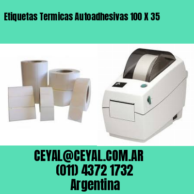 Etiquetas Termicas Autoadhesivas 100 X 35