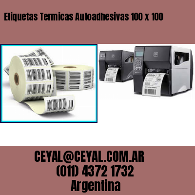 Etiquetas Termicas Autoadhesivas 100 x 100