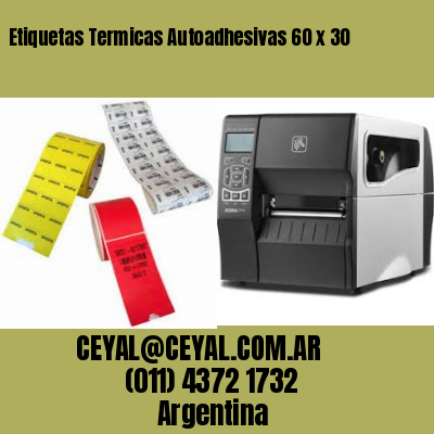 Etiquetas Termicas Autoadhesivas 60 x 30