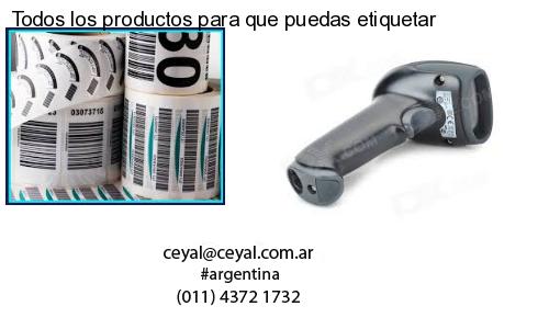 Todos los productos para que puedas etiquetar
