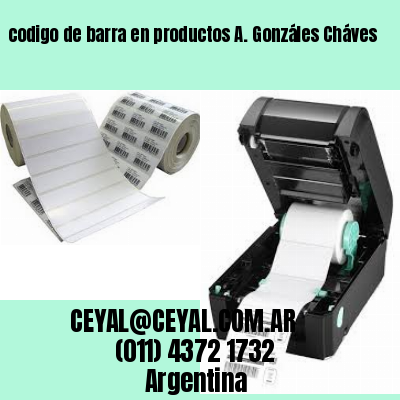 codigo de barra en productos A. Gonzáles Cháves