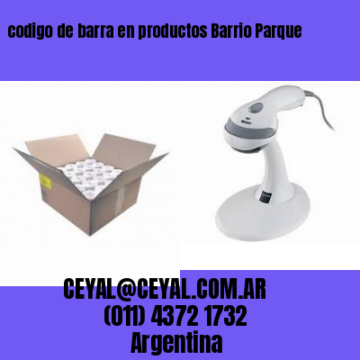 codigo de barra en productos Barrio Parque