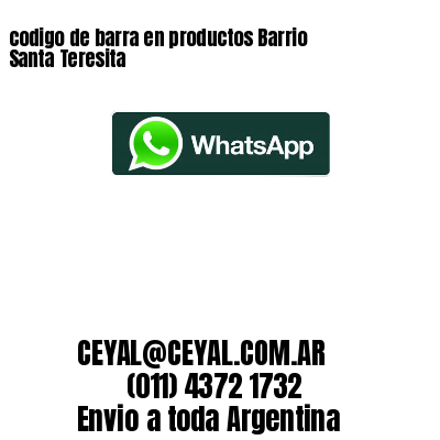 codigo de barra en productos Barrio Santa Teresita