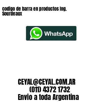 codigo de barra en productos Ing. Sourdeaux