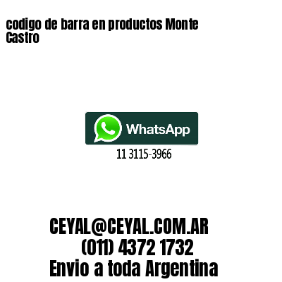 codigo de barra en productos Monte Castro
