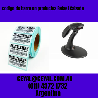 codigo de barra en productos Rafael Calzada