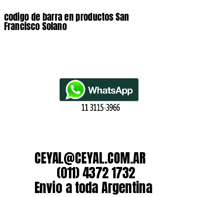codigo de barra en productos San Francisco Solano