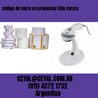 codigo de barra en productos Villa Caraza