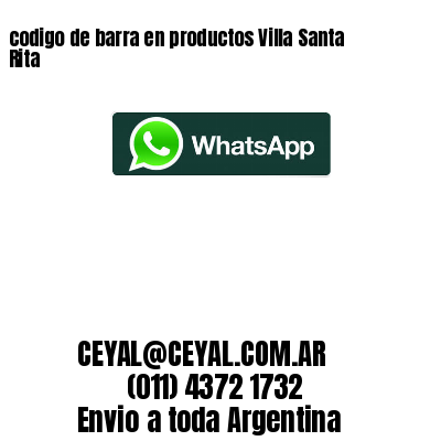 codigo de barra en productos Villa Santa Rita