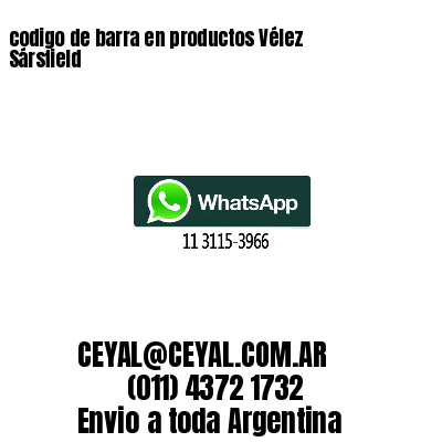 codigo de barra en productos Vélez Sársfield