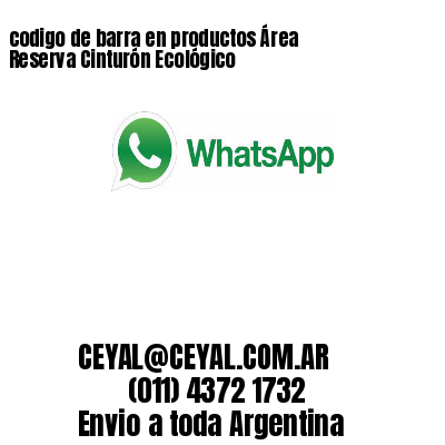 codigo de barra en productos Área Reserva Cinturón Ecológico