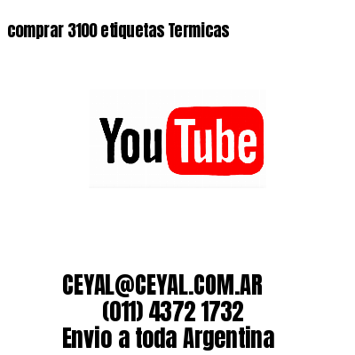comprar 3100 etiquetas Termicas