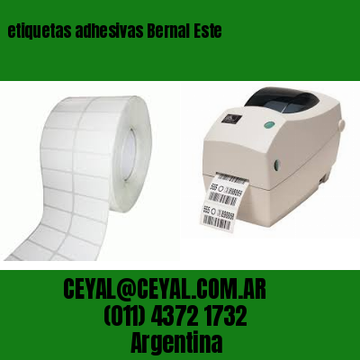 etiquetas adhesivas Bernal Este