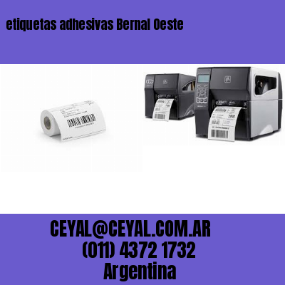 etiquetas adhesivas Bernal Oeste