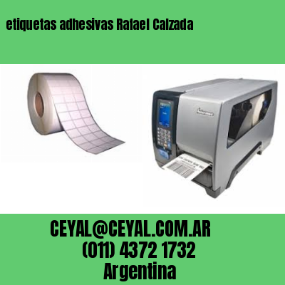 etiquetas adhesivas Rafael Calzada