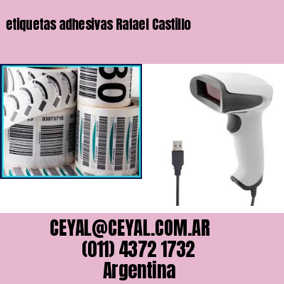 etiquetas adhesivas Rafael Castillo