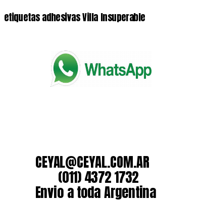 etiquetas adhesivas Villa Insuperable