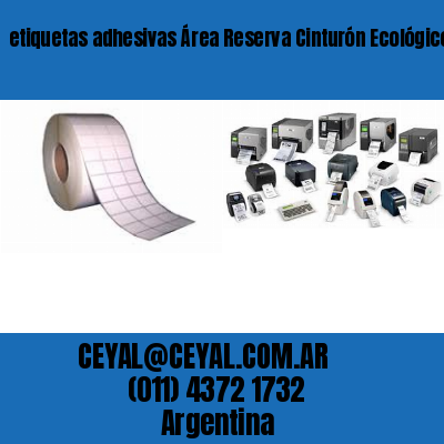 etiquetas adhesivas Área Reserva Cinturón Ecológico