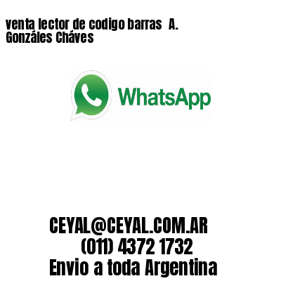 venta lector de codigo barras A. Gonzáles Cháves