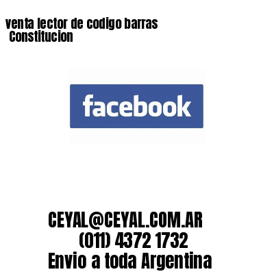 venta lector de codigo barras 	Constitucion
