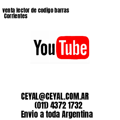 venta lector de codigo barras 	Corrientes