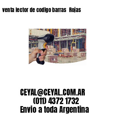venta lector de codigo barras 	Rojas