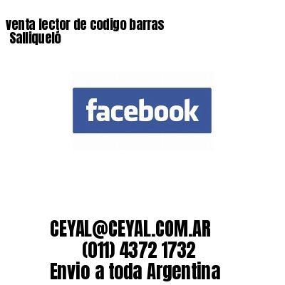 venta lector de codigo barras 	Salliqueló