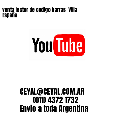 venta lector de codigo barras 	Villa España