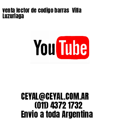 venta lector de codigo barras 	Villa Luzuriaga