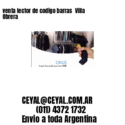 venta lector de codigo barras 	Villa Obrera