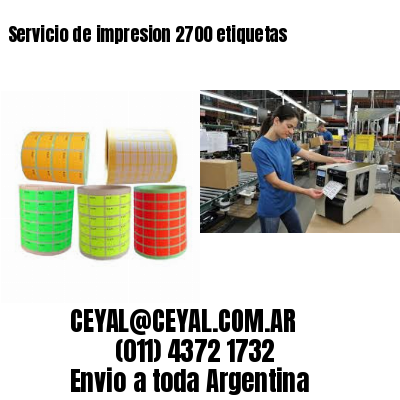 Servicio de impresion 2700 etiquetas