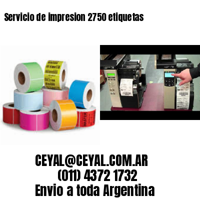 Servicio de impresion 2750 etiquetas